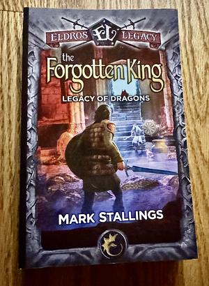 The Forgotten King by Mark Stallings