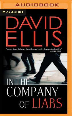 In the Company of Liars by David Ellis