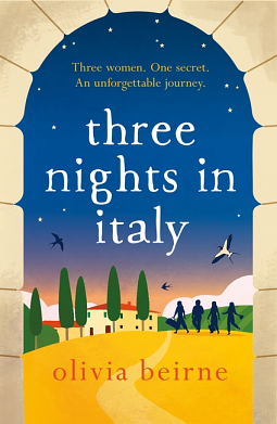 Three Nights in Italy by Olivia Beirne