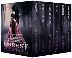 Forest of the Forbidden by C.M. Doporto, W.J. May, Chrissy Peebles, Kaitlyn Davis, Kristen Middleton, Samantha Long