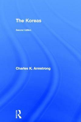 The Koreas by Charles K. Armstrong