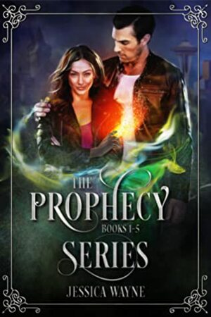 The Prophecy Series by Jessica Wayne