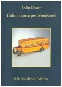 L'ultima corsa per Woodstock by Colin Dexter, Paolo Zaccagnini
