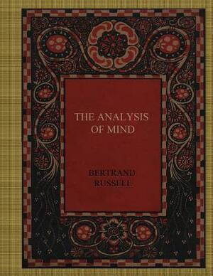 The Analysis of Mind by Bertrand Russell