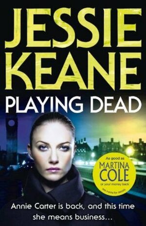 Playing Dead by Jessie Keane