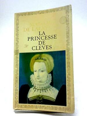 La Princesse de Cleves by Madame de La Fayette