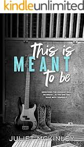 This is Meant to be by Juliet McKinley