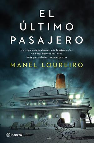 El último pasajero by Manel Loureiro