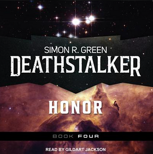 Deathstalker Honor by Simon R. Green