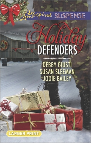 Holiday Defenders: Mission: Christmas Rescue\\Special Ops Christmas\\Homefront Holiday Hero by Susan Sleeman, Debby Giusti, Jodie Bailey