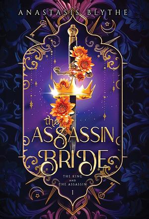 The Assassin Bride by Anastasis Blythe