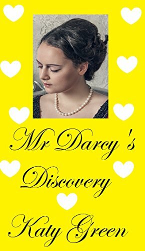 Mr Darcy's Discovery by Katy Green