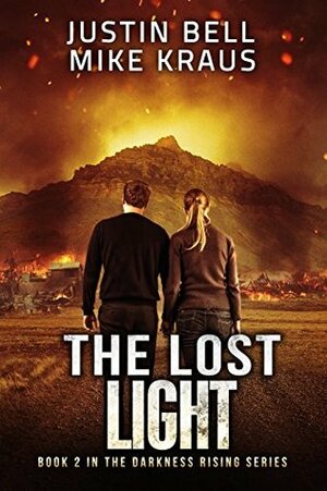 The Lost Light by Justin Bell, Mike Kraus