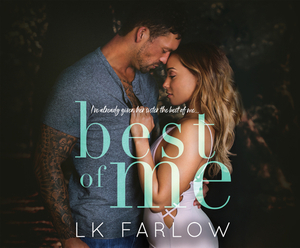 Best of Me by L.K. Farlow