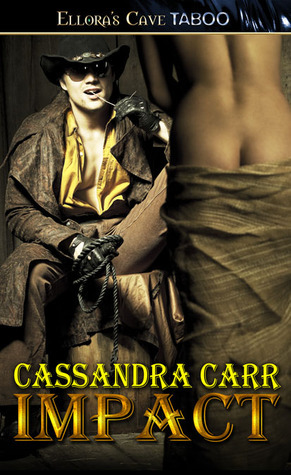 Impact by Cassandra Carr