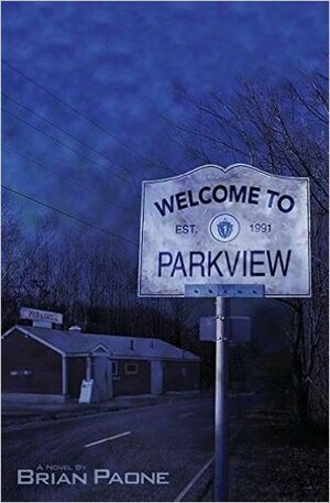 Welcome To Parkview by Brian Paone