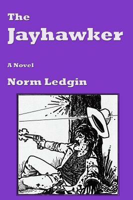 The Jayhawker by Norm Ledgin