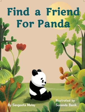 Find a friend for Panda by Sangeeta Mulay