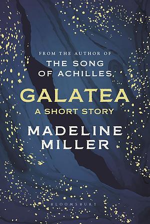 Galatea by Madeline Miller