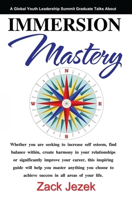 Immersion Mastery by Zack Jezek