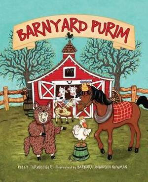 Barnyard Purim by Barbara Johansen Newman, Kelly Terwilliger