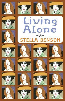 Living Alone by Stella Benson