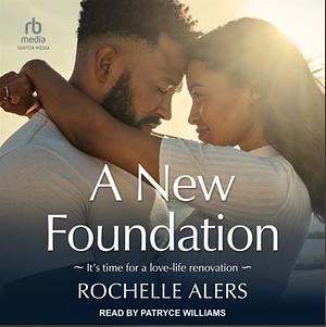 A New Foundation by Rochelle Alers