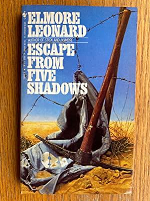 Escape from Five Shadows by Elmore Leonard