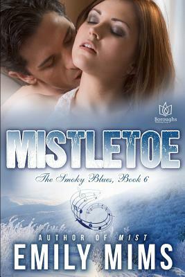 Mistletoe by Emily Mims