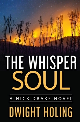 The Whisper Soul by Dwight Holing
