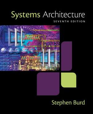 Systems Architecture by Stephen D. Burd