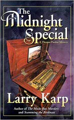 The Midnight Special by Larry Karp