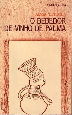 O Bebedor de Vinho de Palma by Amos Tutuola