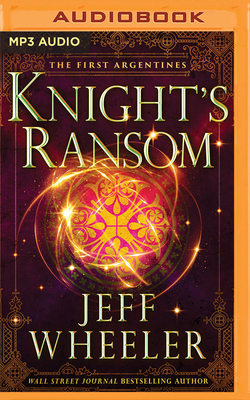 Knight's Ransom by Jeff Wheeler