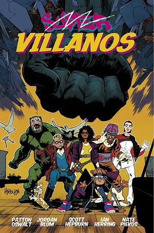Supervillanos by Jordan Blum, Patton Oswalt