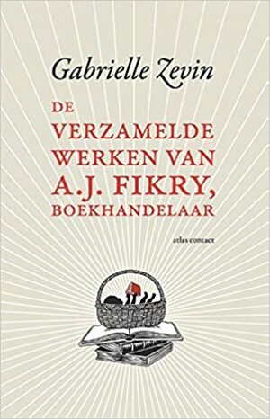 Het illustere leven van A.J. Fikry, boekhandelaar by Gabrielle Zevin