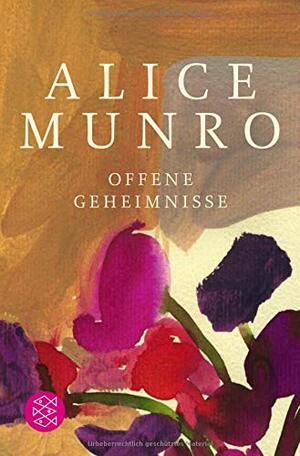 Offene Geheimnisse by Alice Munro