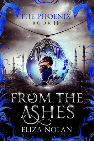 From the Ashes by Eliza Nolan