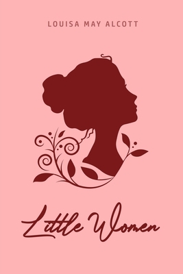 Little Women by Louisa May Alcott