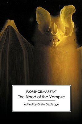 The Blood of the Vampire by Florence Marryat