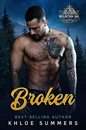 Broken by Khloe Summers