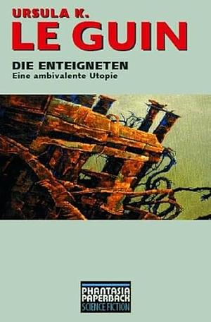 Die Enteigneten: Eine Ambivalente Utopie by Hiltrud Bontrup, Ursula K. Le Guin