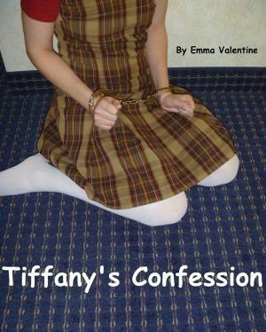 Tiffany's Confession by Emma Valentine