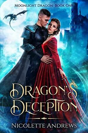 Dragon's Deception by Nicolette Andrews