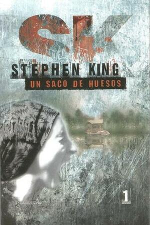 Un saco de huesos, parte I by Stephen King