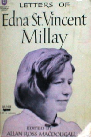Letters of Edna St. Vincent Millay by Edna St. Vincent Millay, Allan Ross Macdougall