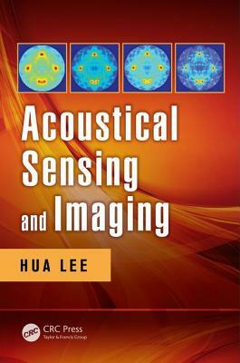 Acoustical Sensing and Imaging by Hua Lee