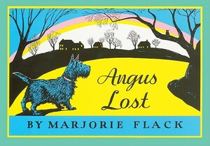 Angus Lost by Marjorie Flack