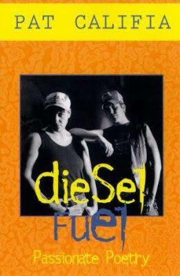 Diesel Fuel: Passionate Poetry by Patrick Califia