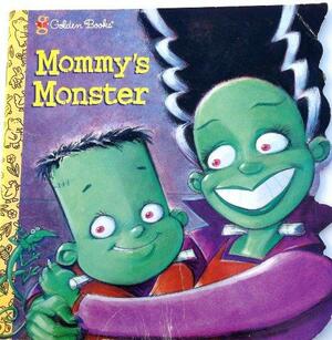 Mommy's Monster by Irene Trimble